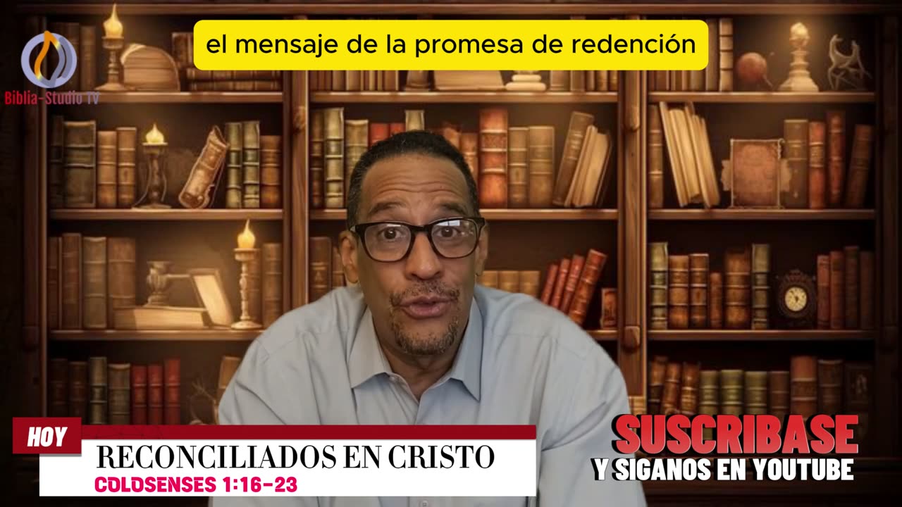 COLOSENSES-1:16-23-EXPLICADO: (RECONCILIADOS EN CRISTO)