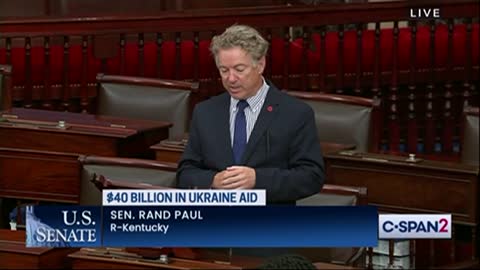 Watch Rand Paul Single-Handedly Stall Passage of $40B Ukraine Bill