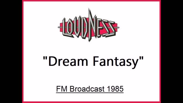 Loudness - Dream Fantasy (Live in Chicago 1985) FM Broadcast