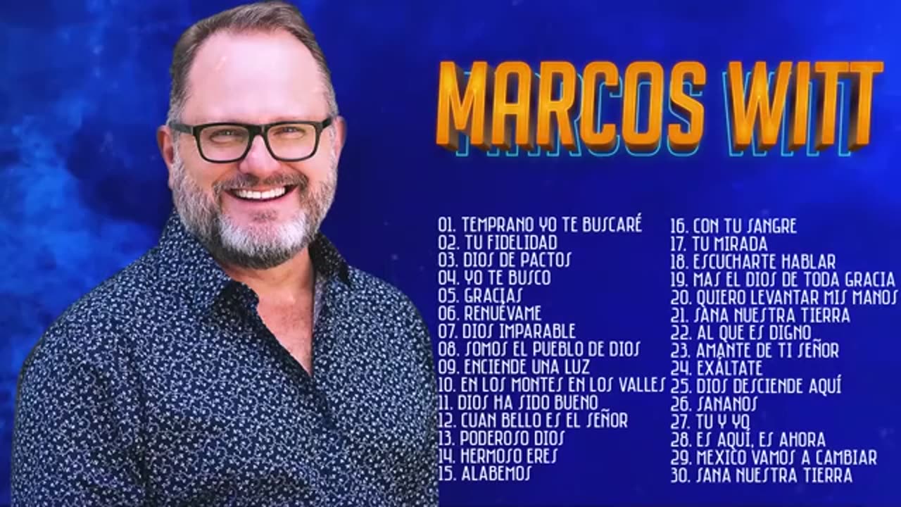 Marcos Witt Lo Mejores de en Adoración - Sus Mejores Exitos