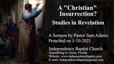 A "Christian" Insurrection? - Studies in Revelation