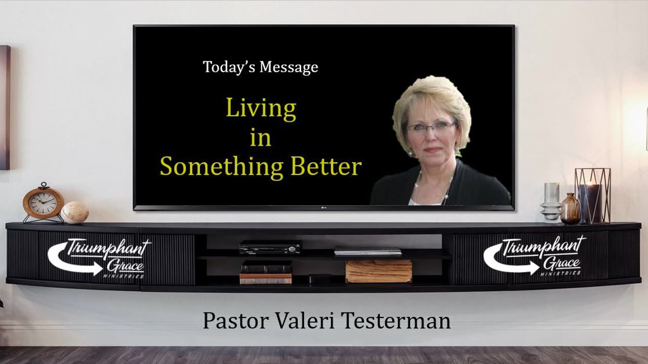 Living in Something Better