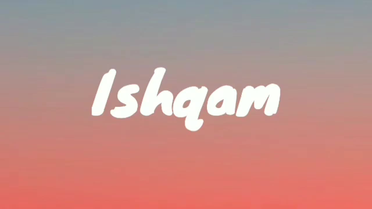 Ishqam -Slowed +Reverb 🎧