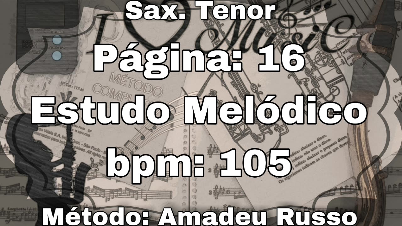 Página: 16 Estudo Melódico - Sax. Tenor [105 bpm]