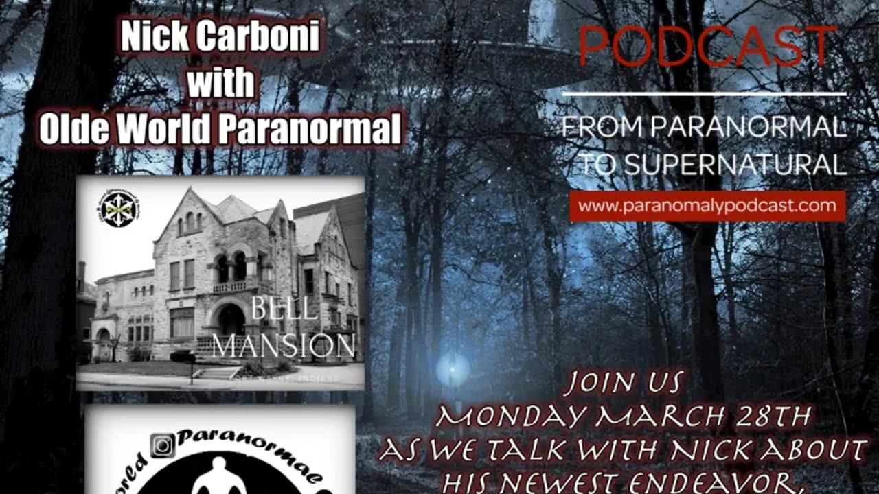 Nick Carboni with Olde World Paranormal - Mar 29, 2022