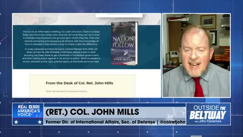 Col. John Mills Has A Roadmap For Everyday Americans to Stop the Deep State