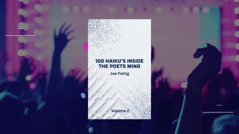 100 Haiku's Inside The Poets Mind Volume 2 Video ad