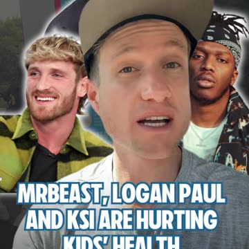 MrBeast, Logan Paul, and KSI are hurting kid's health!