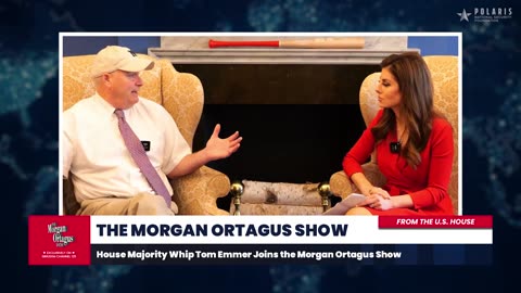 Tom Emmer Joins the Morgan Ortagus Show