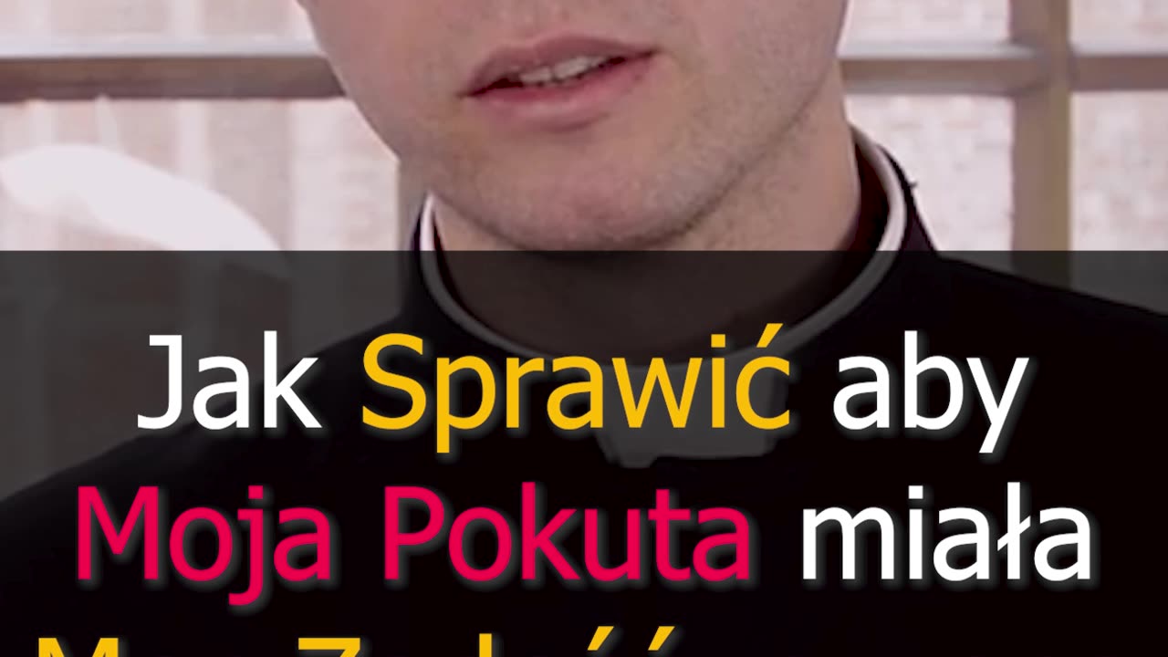 Jak Sprawić aby Moja Pokuta miała Moc Zadośćuczynną? | Odcinek 31