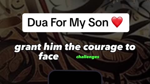 Dua For Son ❤️ Share to mum/dads who have Sons