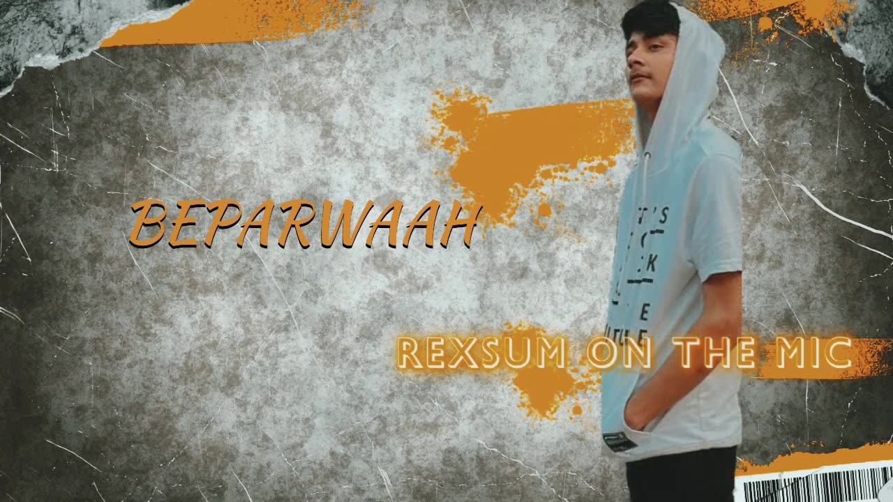 Beparwaah rexsum|| rap video