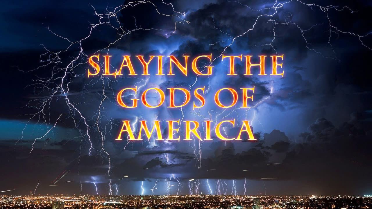 Slaying The gods Of America