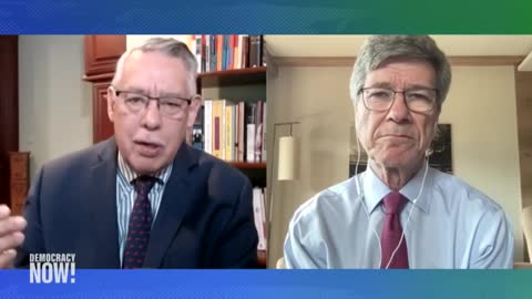 Jeffrey Sachs US Policy Wests False Narrative Stoking Tensions with Russia China