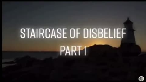 The Staircase of Disbelief