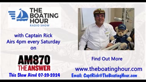 The Boating Hour with Captain Rick 07-20-2024