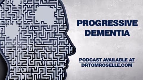 PODCAST: Progressive Dementia