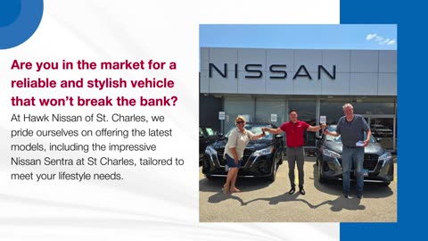 Find Your Nissan Sentra in St Charles Best Deals and Offers
