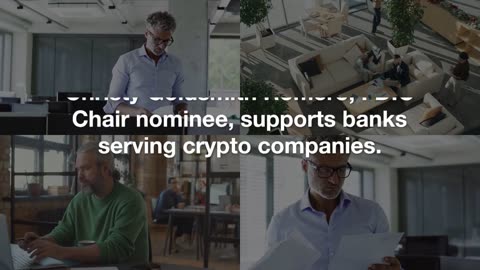 New FDIC Leadership May Improve Bank-Crypto Interactions