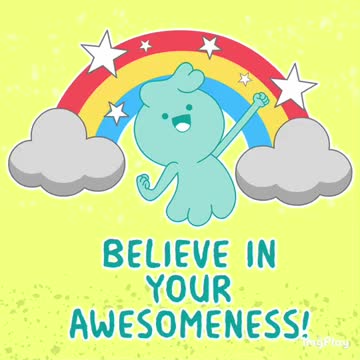 Believe In Your Awesomeness!