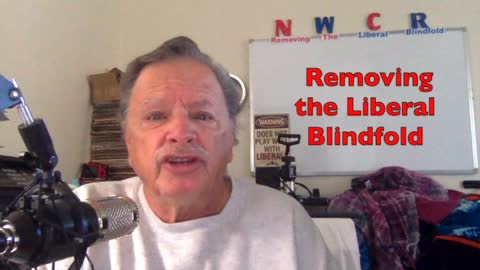 NWCR's Removing the Liberal Blindfold - 12-06