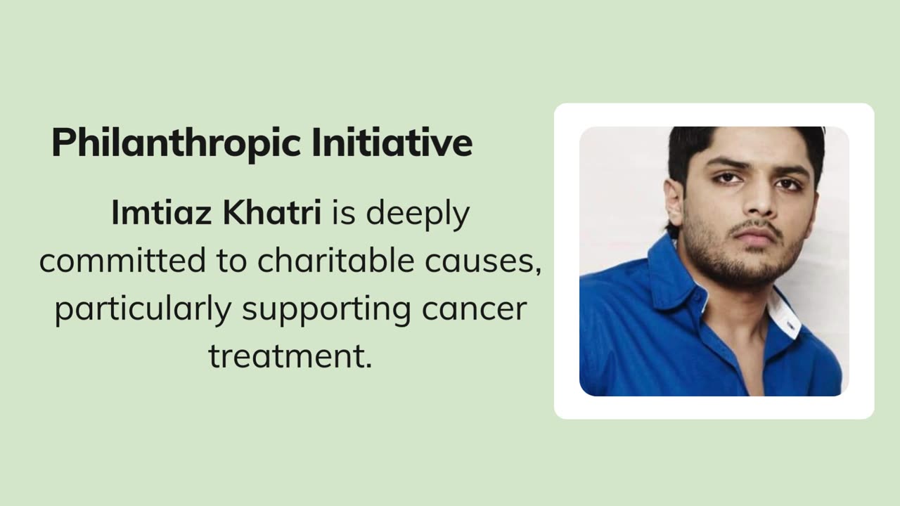 Imtiaz Khatri's Contribution to Cancer Treatment via Charity