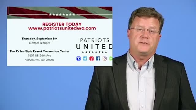 I'm looking forward to seeing you at Patriots United event - Vancouver, WA - Sept 8th at 6:30pm