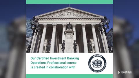 Certified Investment Banking Operations Professional program endorsed by London Stock Exchange