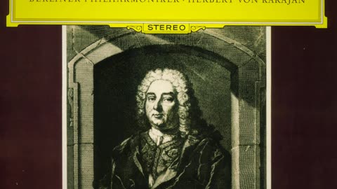 Herbert von Karajan - Georg Friedrich Händel Concerti grossi Op.6 Nr. 5, 12 & 10 - BPO 1966