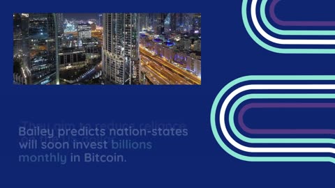 Nation State-Level Bitcoin Investment Could Reach Billions Monthly