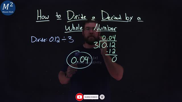 How to Divide a Decimal by a Whole Number | Part 1 of 2 | Divide: 0.12÷3 | Minute Math