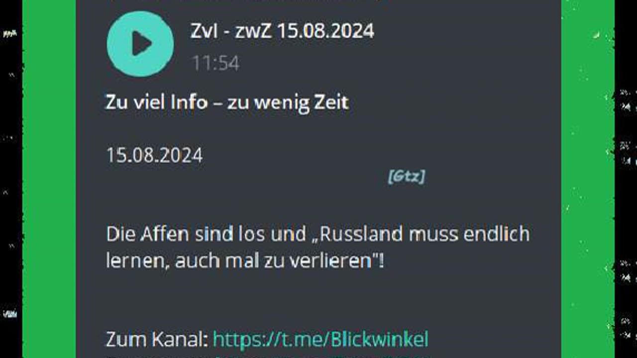 Zu viel Info – zu wenig Zeit 15.o8.2024 Die Affen sind los und „Russland muss endlich lernen, ...