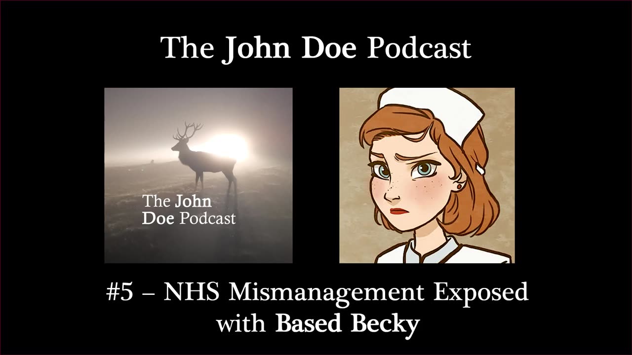 #5 - Exposing NHS Mismanagement with Based Becky