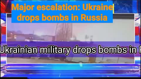 Breaking: Ukrainian military dropping bombs on Russia