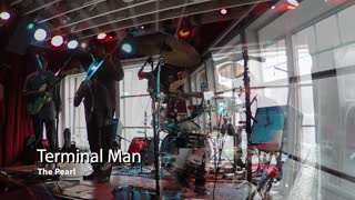 Terminal Man - "The Pearl"