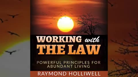Working With The Law by Raymond Holliwell