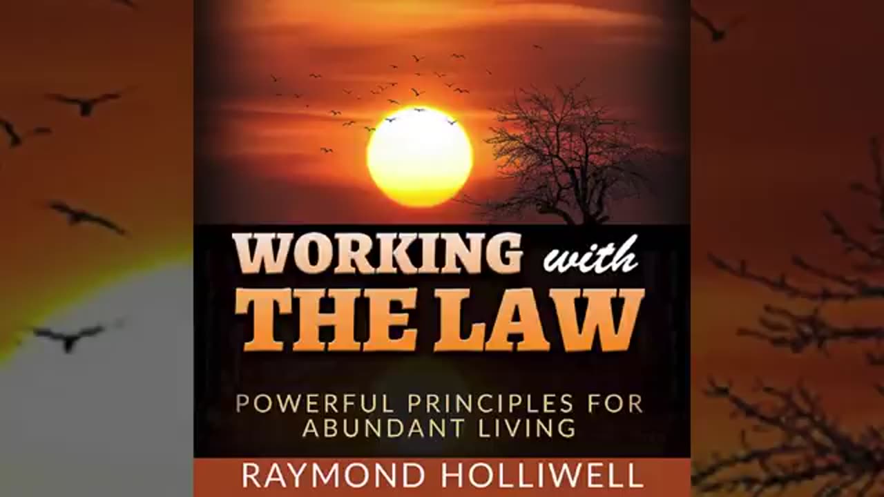 Working With The Law by Raymond Holliwell