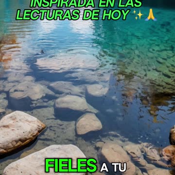 🙏✨Oración Inspirada en las Lecturas de Hoy ✨🙏