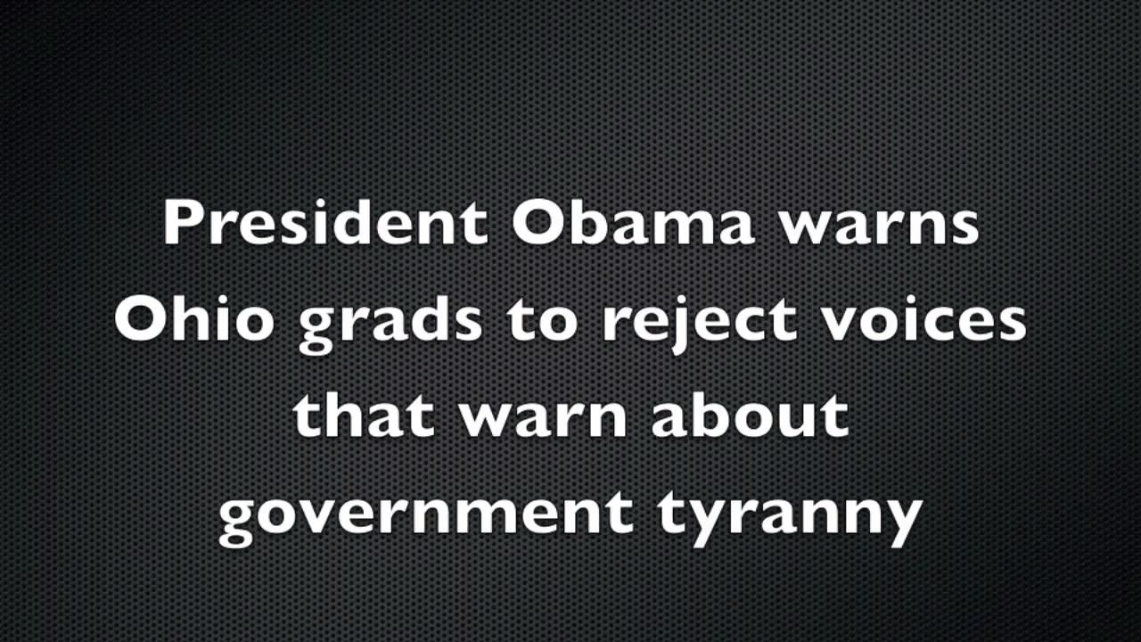 Obama Warns People To Reject Voices That Warn About Government Tyranny