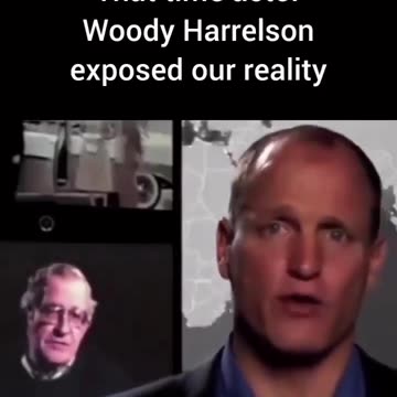 That Time Actor Woody Harrelson Exposed Our Reality