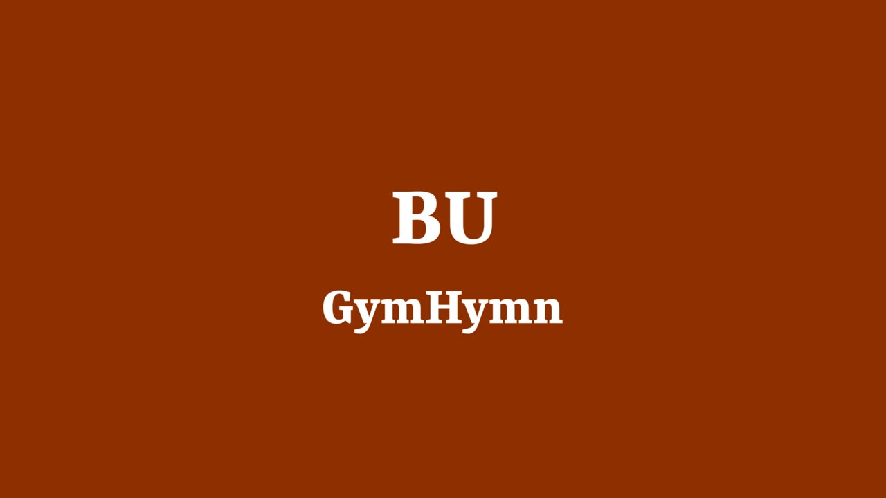 BU Gym Song