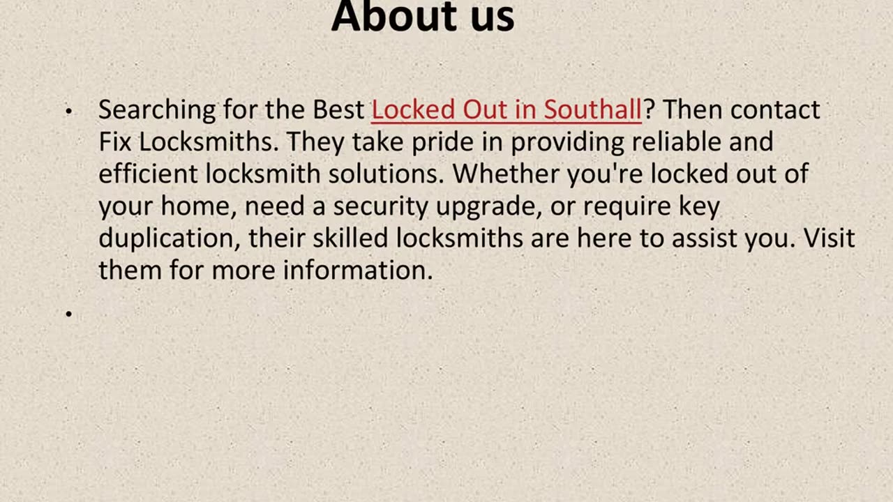 Get The Best Locked Out in Southall.