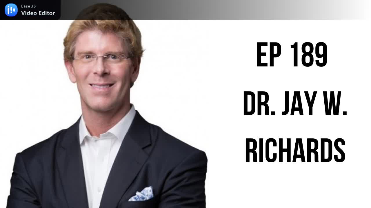 EP 189: The Price of Panic with Dr. Jay W. Richards