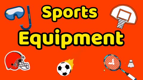 SPORTS EQUIPMENT VOCABULARY | SPORTS EQUIPMENT LIST | ENGLISH FOR KIDS