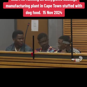 Foreign nationals in court for manufacturing sausage stuffed with dog food in Cape Town.