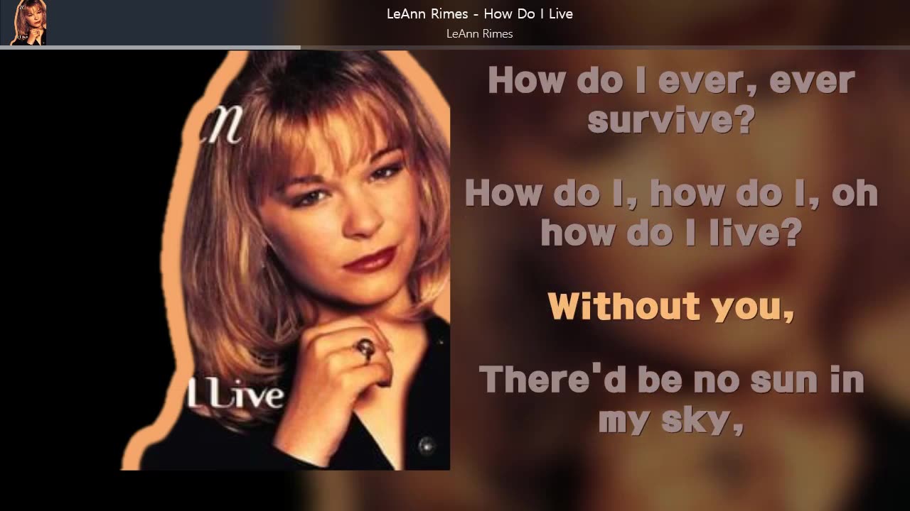 [ L/V ] LeAnn Rimes - How Do I Live | #LyricsVideo |