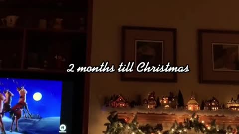 2 months till Christmas