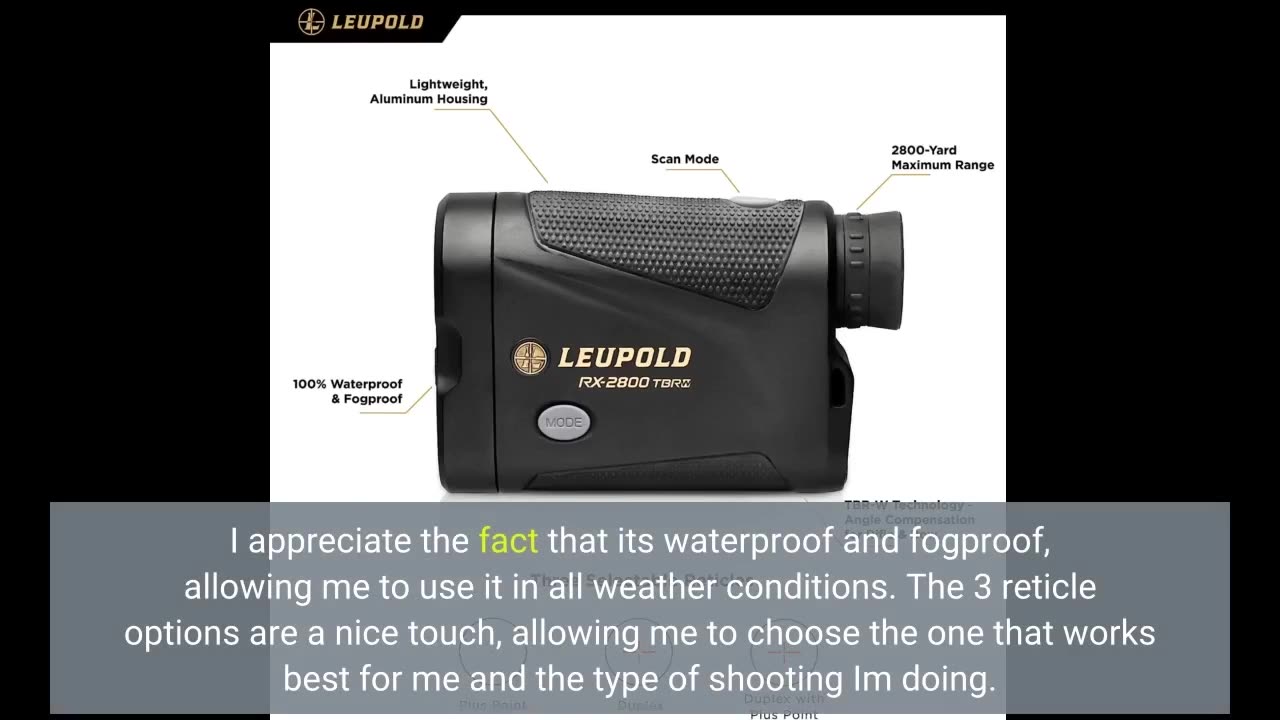 Customer Comments: Leupold RX-2800 TBR Laser Rangefinder