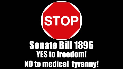 STOP! Senate Bill 1896...