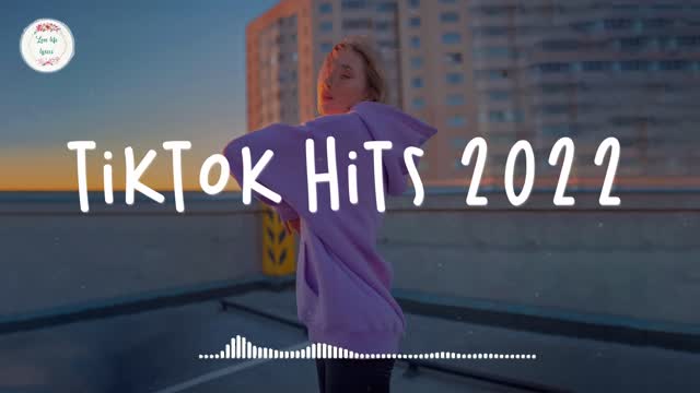 Tiktok hits 2022 🍩 Tiktok viral songs ~ Best tiktok songs 2022